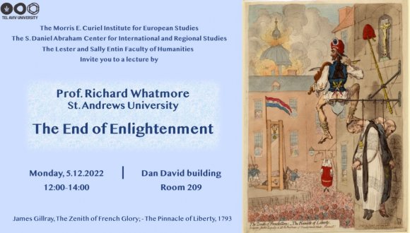 The Morris E. Curiel Institute for European Studies | Prof. Richard Whatmore: The End of Enlightenment